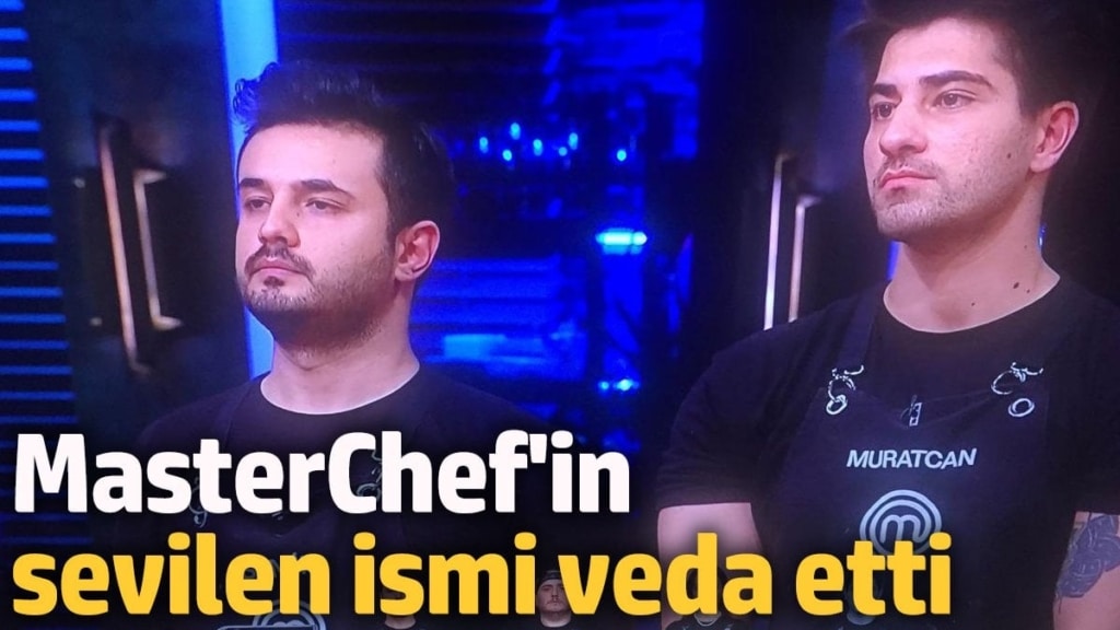 MasterChef'in sevilen ismi Muratcan yarışmaya veda etti