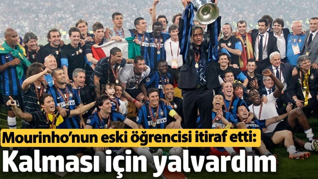 Mourinho’nun eski öğrencisi itiraf etti: Kalması için yalvardım