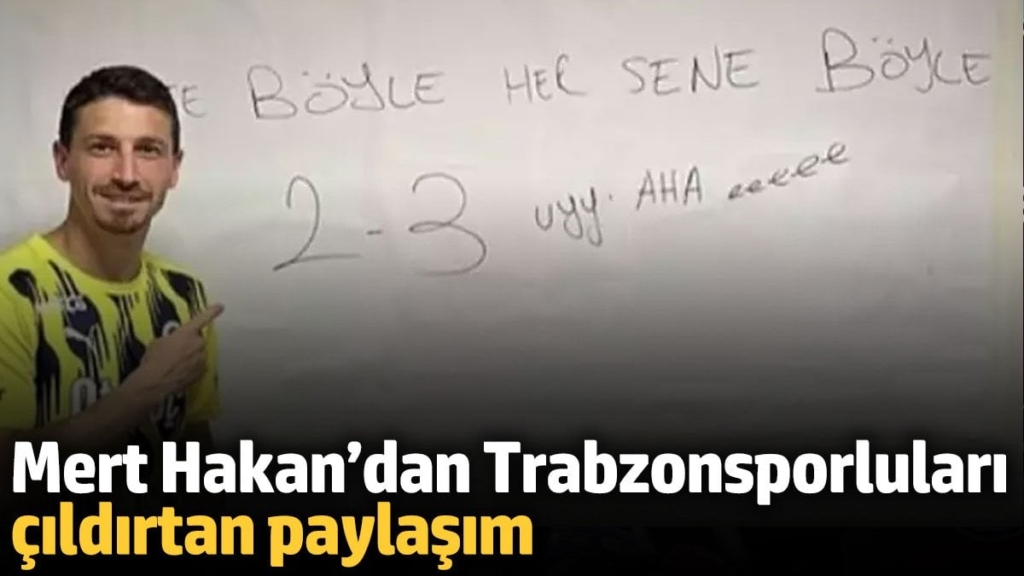 Mert Hakan’dan Trabzonsporluları çıldırtan paylaşım