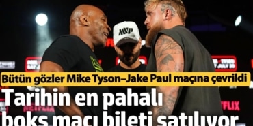 Bütün gözler Mike Tyson – Jake Paul maçına çevrildi. Tarihin en pahalı boks maçı bileti satılıyor