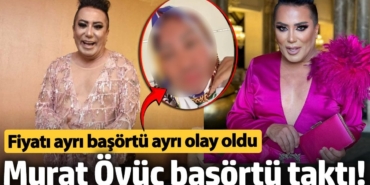 Murat Övüç başörtü taktı! Fiyatı ayrı başörtü ayrı olay oldu
