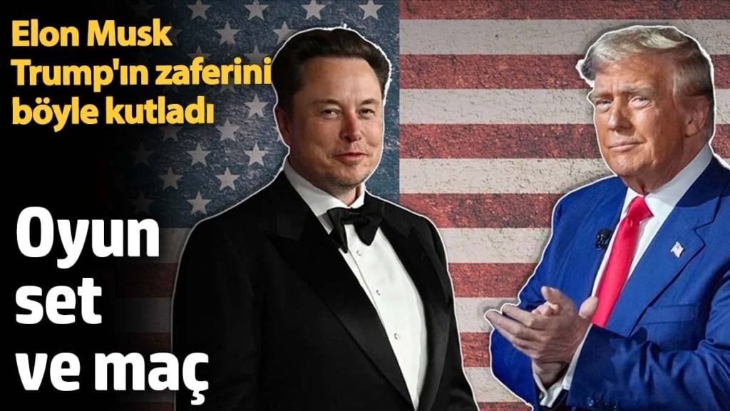 Elon Musk Trump'ın zaferini böyle kutladı: Oyun, set ve maç