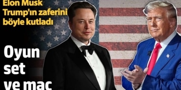 Elon Musk Trump'ın zaferini böyle kutladı: Oyun, set ve maç