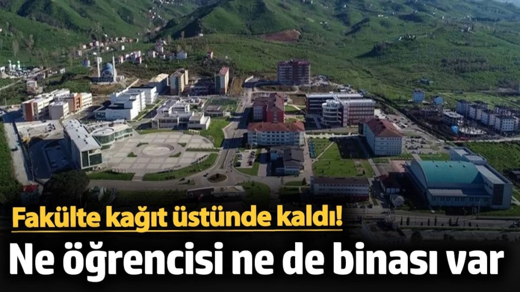 Fakülte kağıt üstünde kaldı! Ne hocası ne de binası var
