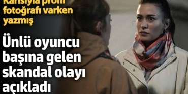 Ünlü oyuncu Ecem Özkaya başına gelen skandal olayı açıkladı:  Karısıyla profil fotoğrafı varken yazdı