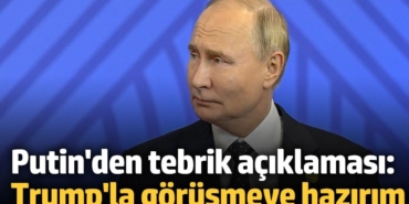 Putin'den tebrik açıklaması: Trump'la görüşmeye hazırım