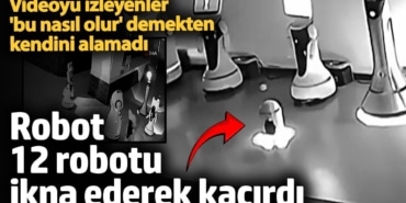 Çin'de robot 12 robotu ikna ederek kaçırdı! Videoyu izleyenler 'bu nasıl olur' demekten kendini alamadı
