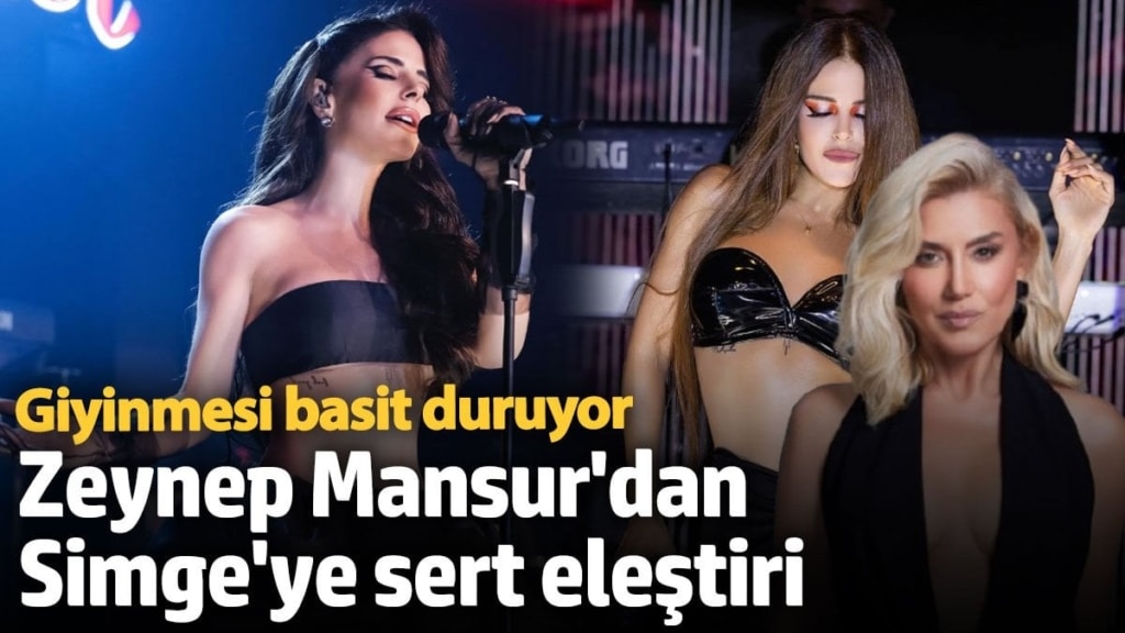 Zeynep Mansur'dan Simge'ye sert eleştiri: Giyinmesi basit duruyor