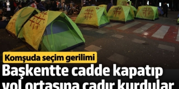 Gürcistan'da seçim gerilimi: Başkent Tiflis'te yolu kapatıp, çadır kurdular