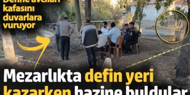 Mezarlıkta defin yeri kazarken hazine buldular. Define avcıları kafasını duvarlara vuruyor