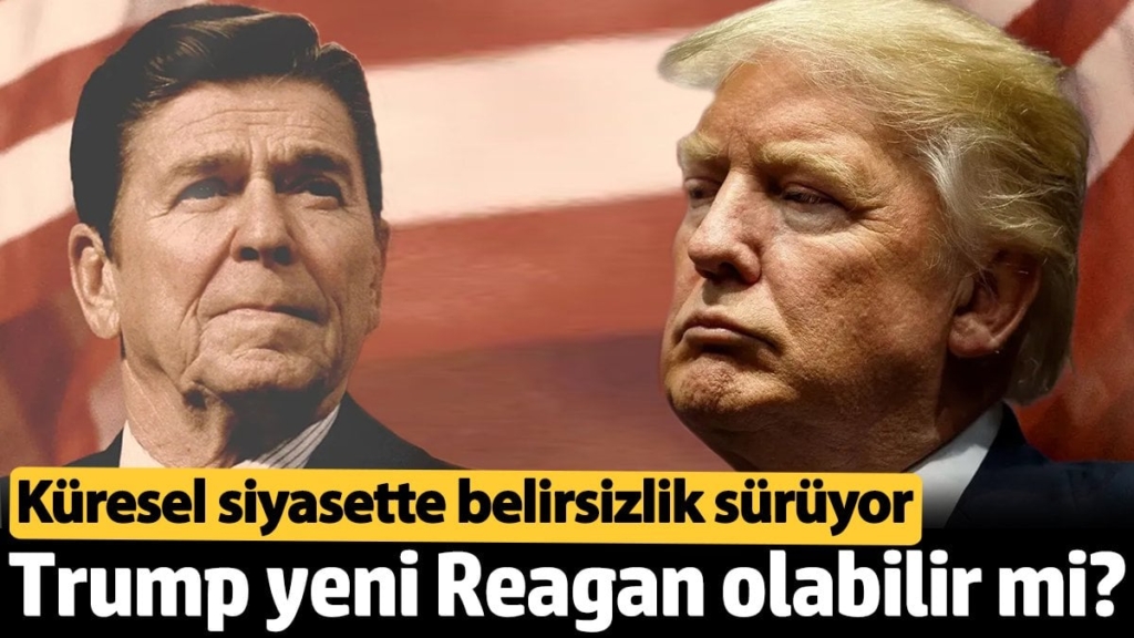 Trump yeni Reagan olabilir mi: Küresel siyasette belirsizlik sürüyor