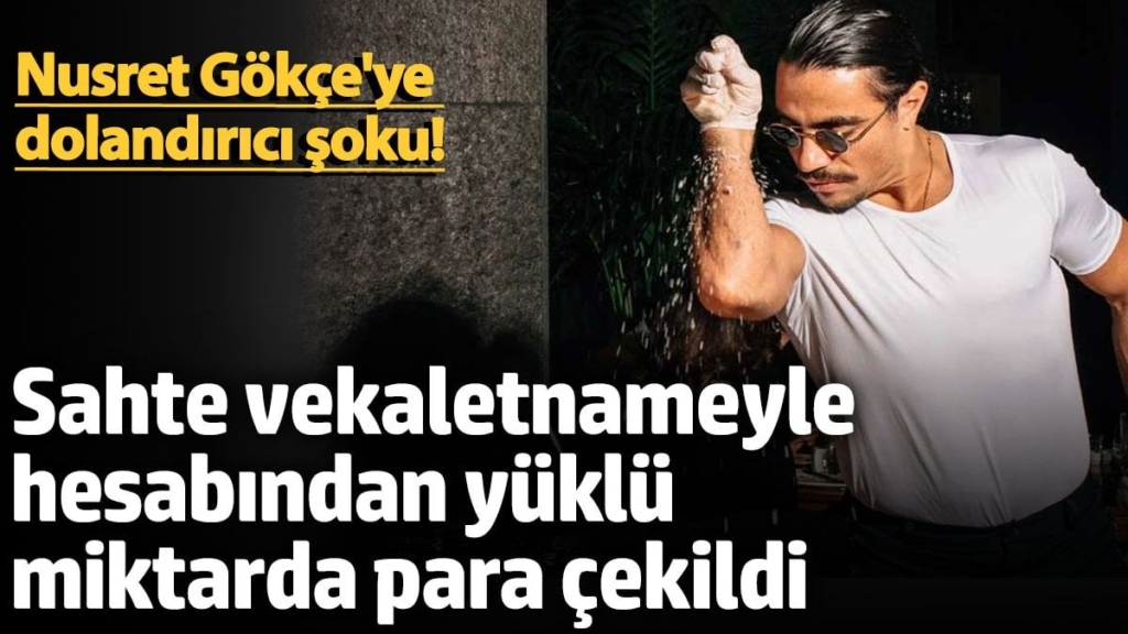 Nusret Gökçe'ye dolandırıcı şoku! Banka hesabından yüklü miktarda para çekildi