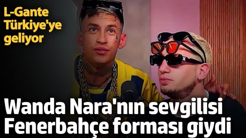 Wanda Nara'nın yeni sevgilisi Fenerbahçe formasıyla ekrana çıktı