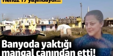 Diyarbakır’da ısınmak için yaktığı mangal Norjin’i zehirledi