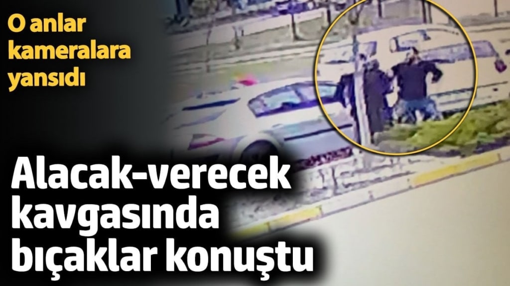 Aksaray'da bıçaklı alacak-verecek kavgası. Kameralara yansıdı