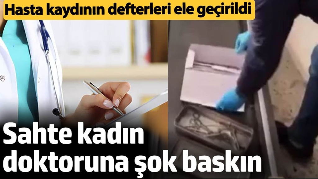 Yer Adana'nın Seyhan ilçesi. Sahte kadın doktoru skandalı
