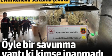 Evini kenevir serasına çevirdi. Öyle bir savunma yaptılar ki kimse inanmadı
