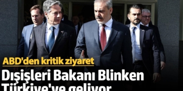ABD'den Türkiye'ye kritik ziyaret