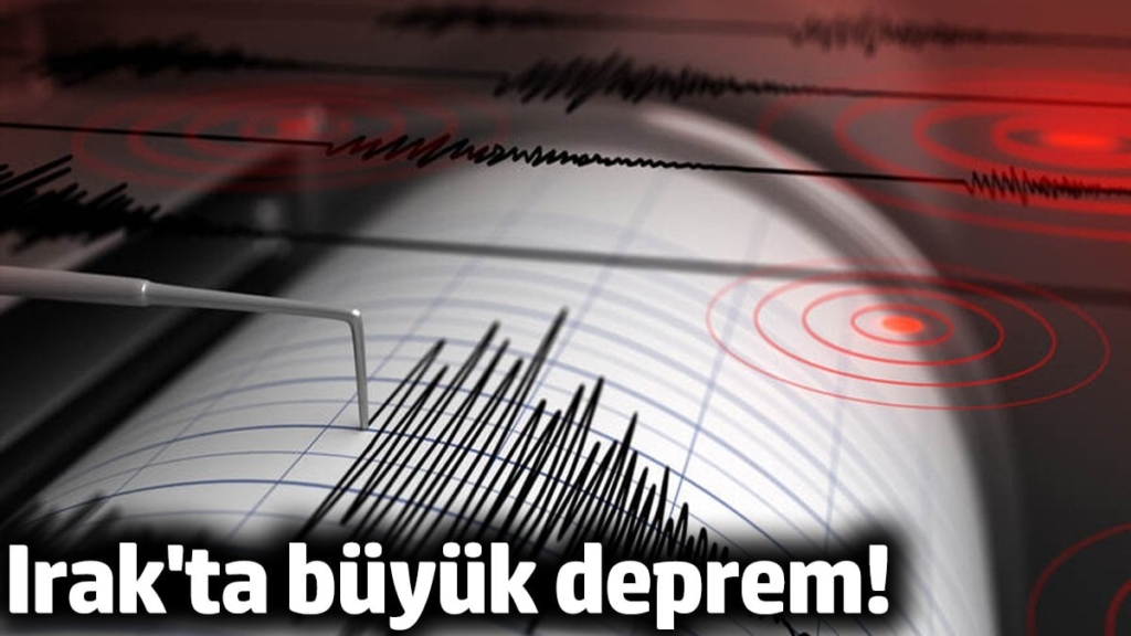 Irak'ta büyük deprem! (12 Aralık 2024)