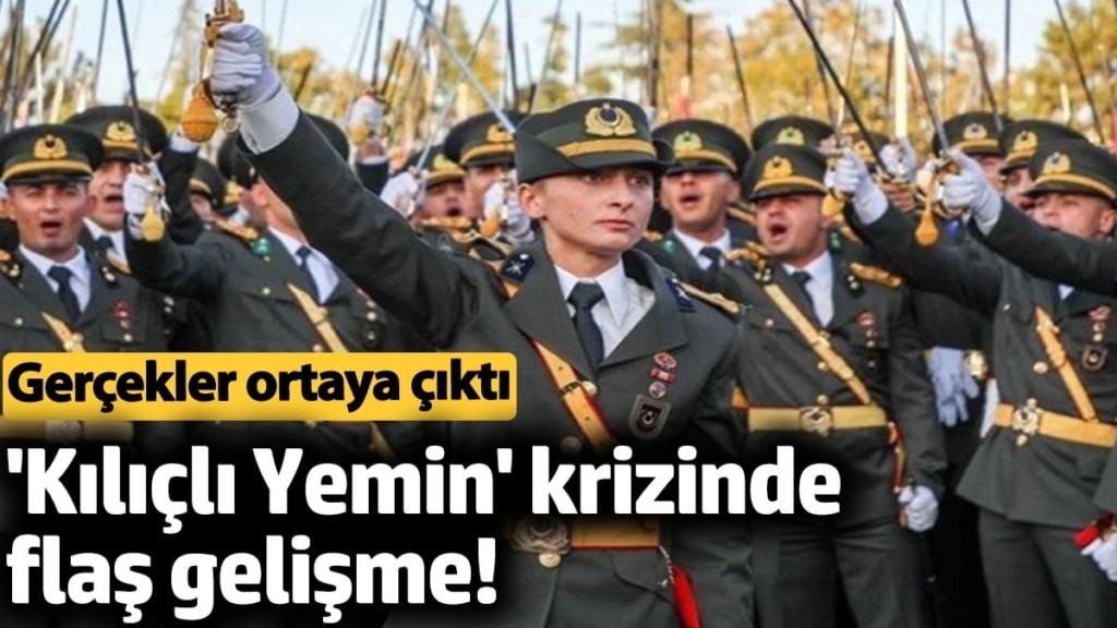 'Kılıçlı Yemin' krizinde flaş gelişme! Gerçekler ortaya çıktı