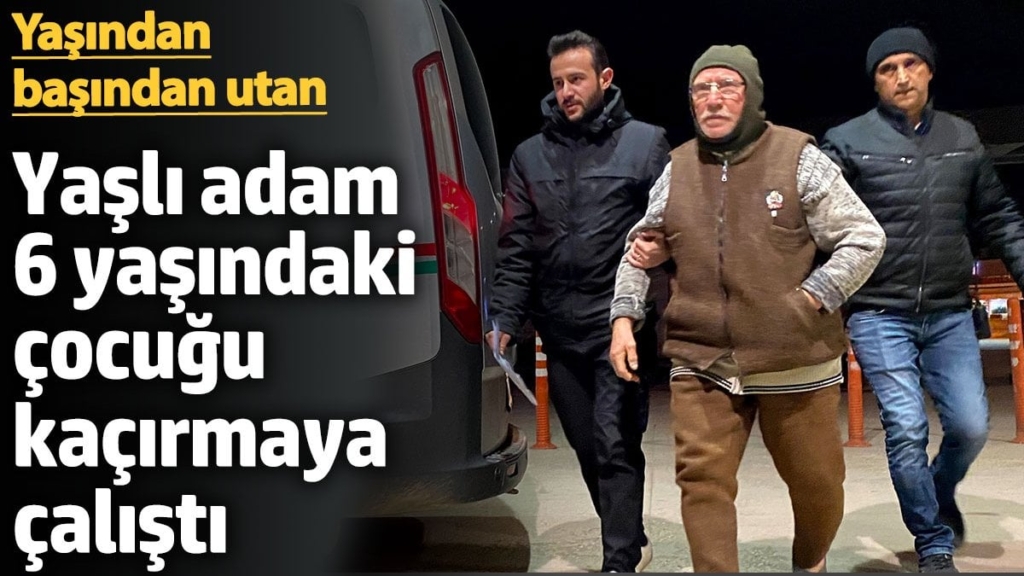 Yaşlı adam 6 yaşındaki çocuğu kaçırmaya çalıştı. Yaşından başından utan