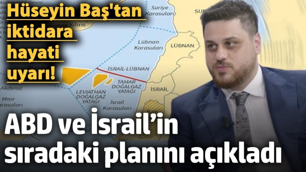BTP Genel Başkanı Hüseyin Baş'tan iktidara hayati uyarı! ABD ve İsrail’in Orta Doğu'daki planını açıkladı