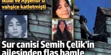 Sur canisi Semih Çelik'in ailesinden flaş hamle! Mahkemeye başvurdular