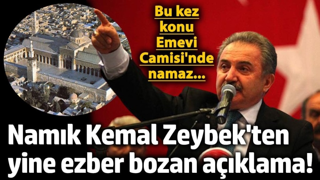 Namık Kemal Zeybek'ten yine ezber bozan açıklama! Bu kez konu Emevi Camisi'nde namaz...
