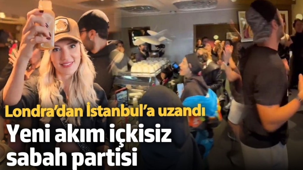 Londra’dan İstanbul’a uzandı! Yeni akım içkisiz sabah partisi