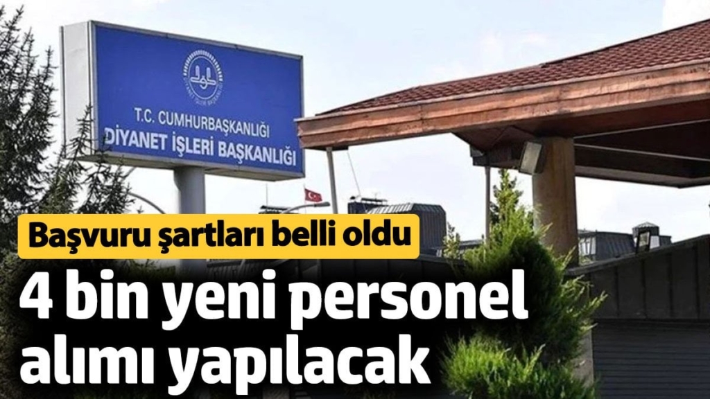 Diyanet İşleri Başkanlığı 4 bin personel alımı yapacak. Başvuru şartları belli oldu