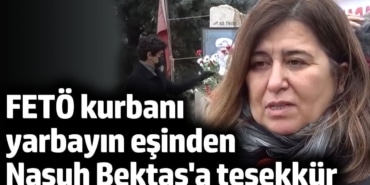 FETÖ kurbanı Yarbay Ali Tatar'ın eşinden Nasuh Bektaş'a teşekkür