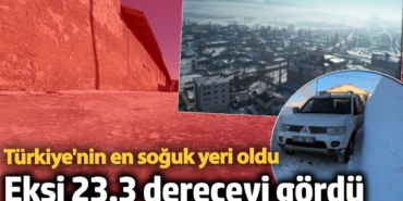 Türkiye'nin en soğuk yeri Göle oldu: Eksi 23,3 dereceyi gördü