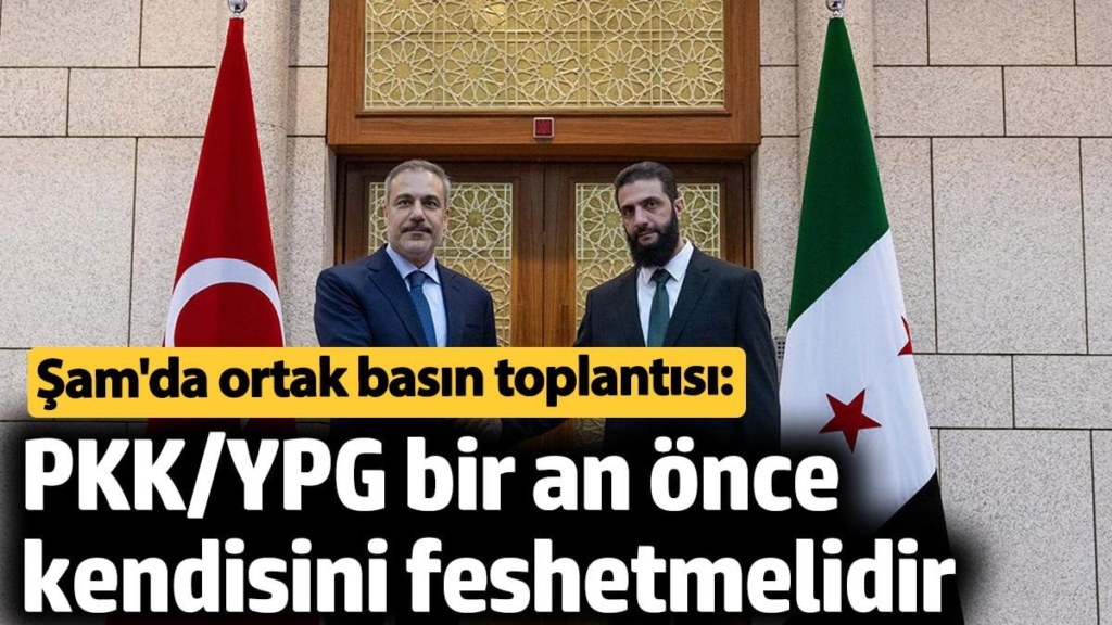 Şam'da tarihi anlar! Fidan Şara ile basın toplantısı düzenledi: PKK/YPG bir an önce kendisini feshetmelidir
