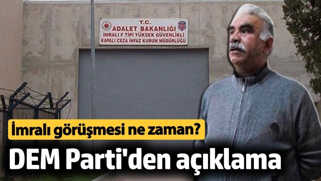 İmralı DEM Parti görüşmesi ne zaman? Sezai Temelli'den açıklama
