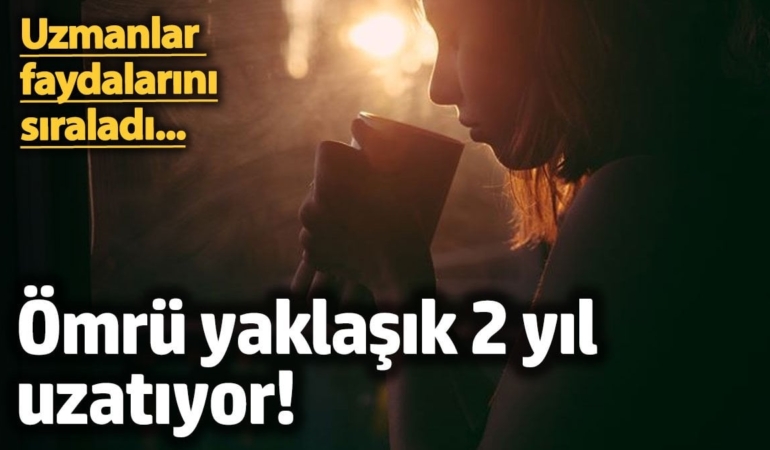 2 Yıl Daha Uzun Yaşam!