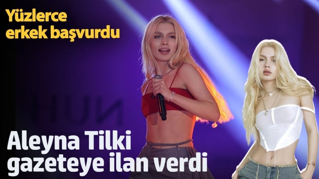 Aleyna Tilki gazeteye ilan verdi! Yüzlerce erkek başvuru için sıraya girdi