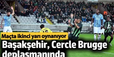 Başakşehir, Cercle Brugge deplasmanında...