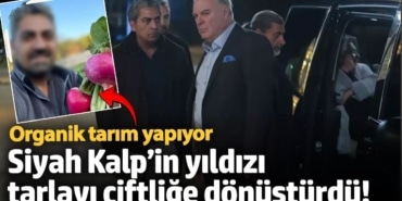 Siyah Kalp’in yıldızı Bülent Polat tarlayı çiftliğe dönüştürdü!  Organik tarım yapıyor