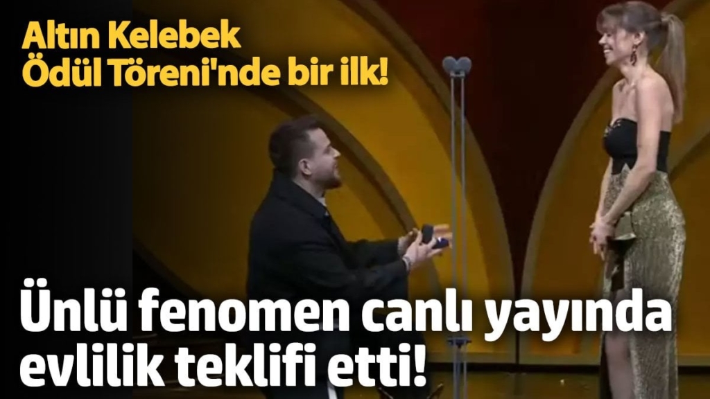 Altın Kelebek Ödül Töreni'nde bir ilk!  Ünlü fenomen canlı yayında evlilik teklifi etti!
