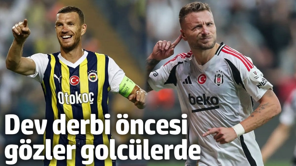 Beşiktaş – Fenerbahçe derbisi öncesi gözler golcülerde