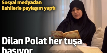Dilan Polat çarşaf giydi! Sosyal medyadan ilahilerle paylaşım yaptı