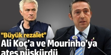 Rıdvan Dilmen, Ali Koç’a ve Mourinho’ya ateş püskürdü: Büyük rezalet