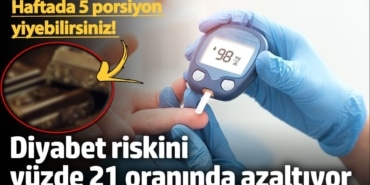 Diyabet Riskini %21 Azaltın