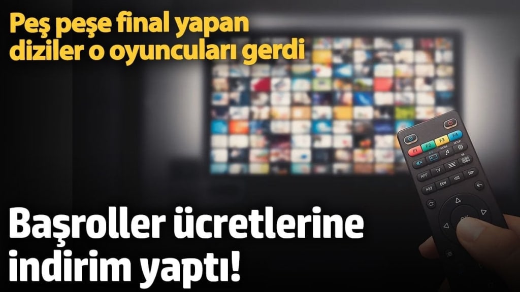 Peş peşe final yapan diziler o oyuncuları gerdi!  Başroller ücretlerine indirim yaptı