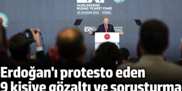Erdoğan'ı protesto eden 9 kişiye, "Cumhurbaşkanına hakaret"ten gözaltı ve soruşturma