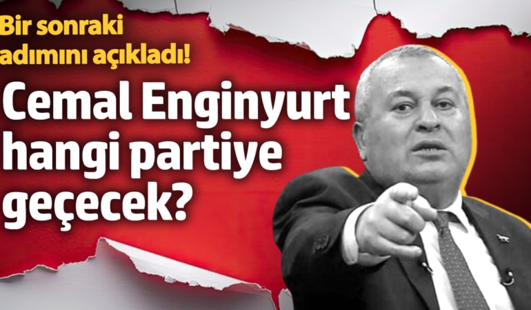 Bir sonraki adımını açıkladı! Cemal Enginyurt hangi partiye geçecek?