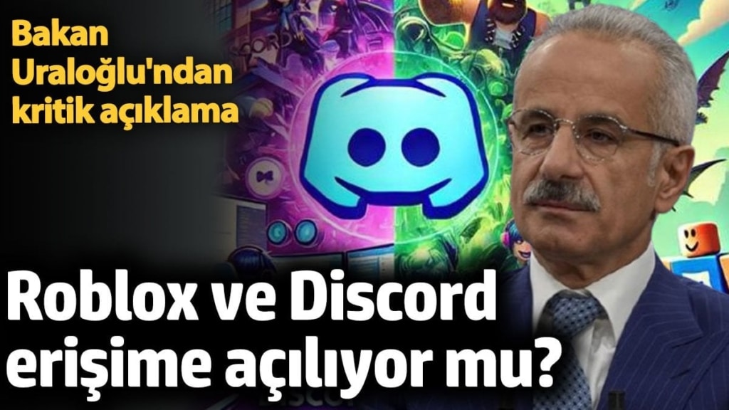 Roblox ve Discord'un erişim engeli kaldırılıyor mu? Bakan Uraloğlu'ndan kritik açıklama