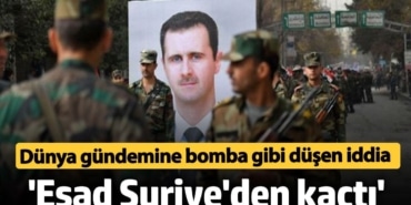 Dünya gündemine bomba gibi düşen iddia 'Esad Suriye'den kaçtı'