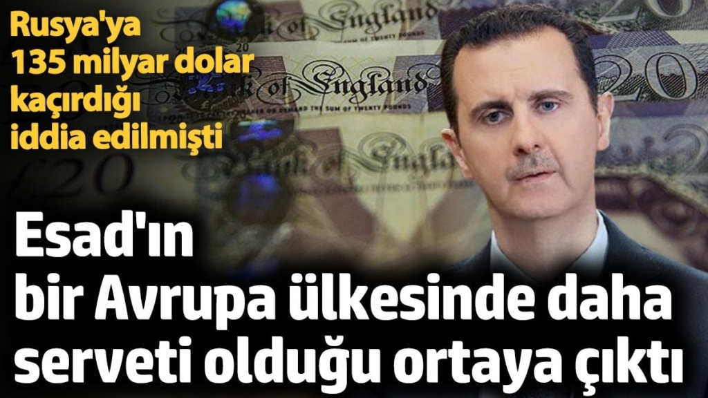Esad'ın İngiltere'deki serveti dudak uçuklattı
