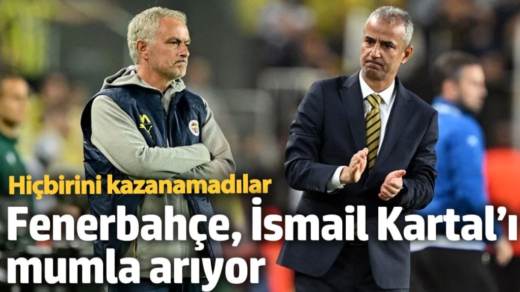 Fenerbahçe, İsmail Kartal’ı mumla arıyor. Hiçbirini kazanamadılar